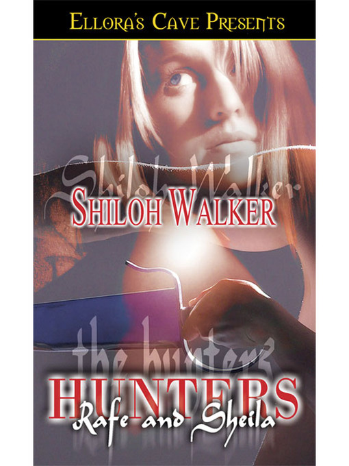 Title details for Rafe and Sheila by Shiloh Walker - Available